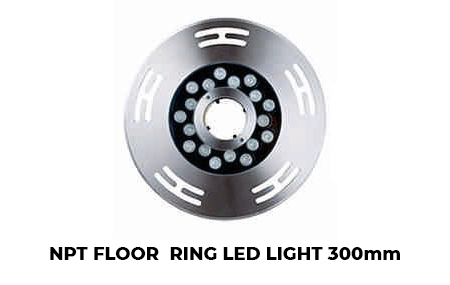 Đèn sàn LED chuyên dụng NPT Floor Ring Led light FRL300G - INOX 304 - Áp dụng cho bể cạn